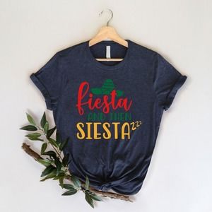 Fiesta And Then Siesta Shirt, Cinco De Mayo Shirt, Tequila Shirt, Mexican Shirt